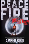 Peace Fire cover: a silhouette with a red flare in the middle, in front of and a large, round, metallic shape with a red stamp across it that reads "Radio Edit"